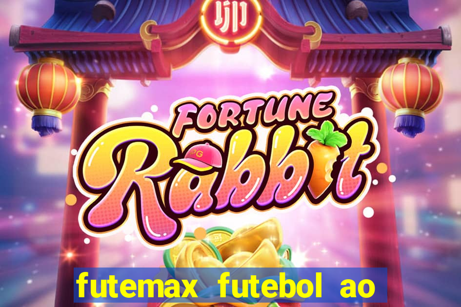 futemax futebol ao vivo na tv